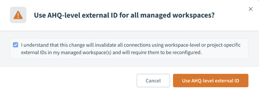 Use AHQ-level external ID for all managed workspaces? checkbox