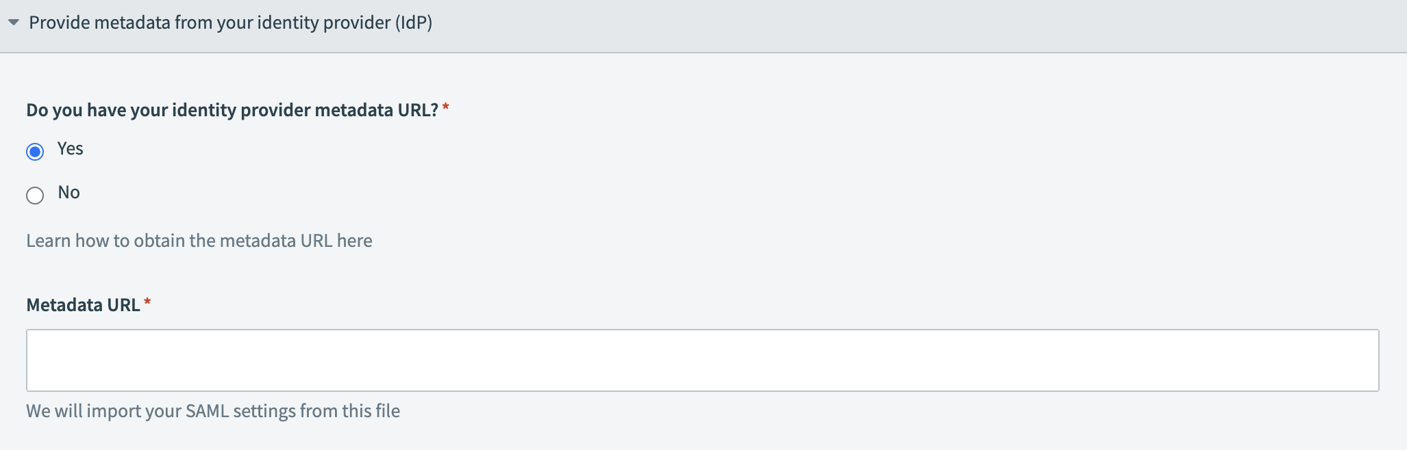 Yes: you have your IdP metadata URL